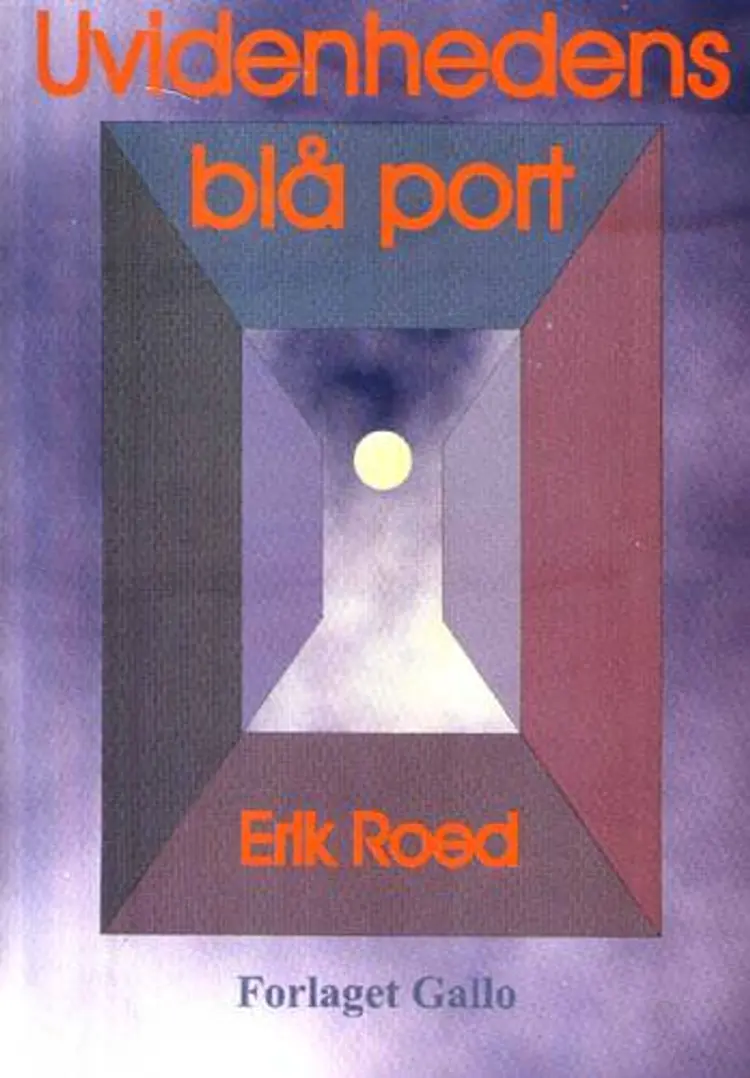 Uvidenhedens blå port af Erik Roed