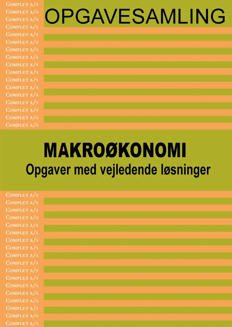X - Opgavesamling i Makroøkonomi af Michael Andersen