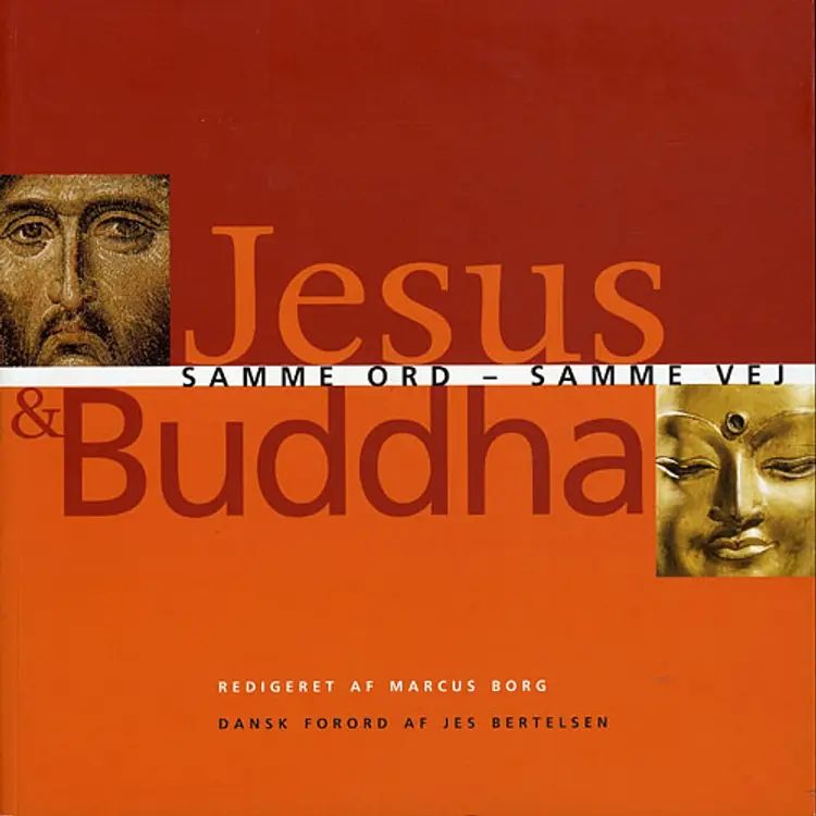 Jesus & Buddha af Marcus Borg
