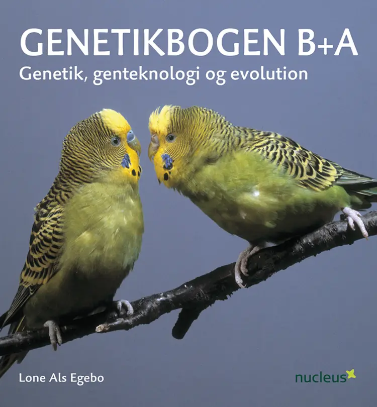 Genetikbogen B+A af Lone Als Egebo