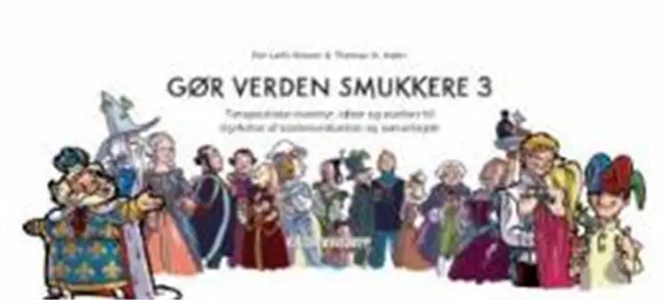 Terapeutiske eventyr, idéer og øvelser til styrkelse af relationer og samvær af Per Leth-Nissen