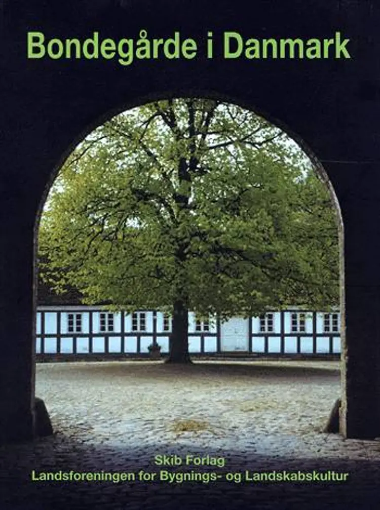 Bondegårde i Danmark