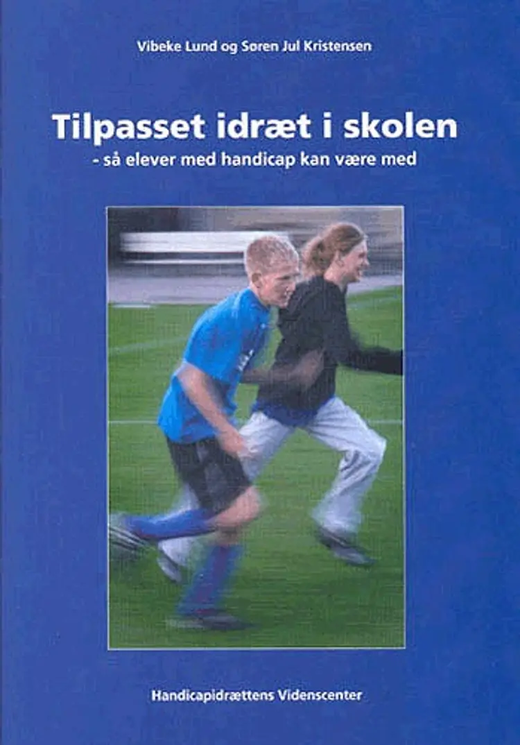Tilpasset idræt i skolen så elever med handicap kan være med af Vibeke Lund