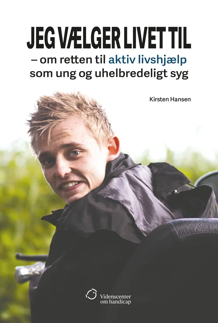 Jeg vælger livet til af Kirsten Hansen