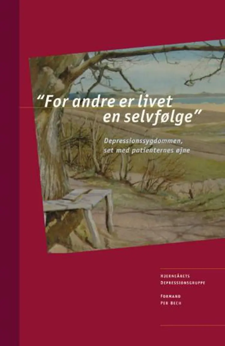 For andre er livet en selvfølge af Hjerneårets Depressionsgruppe