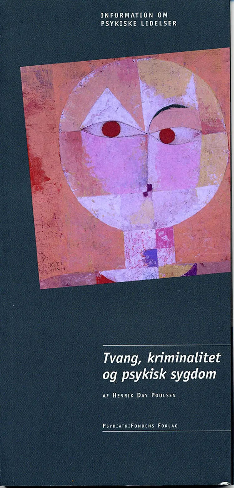 Tvang, kriminalitet og psykisk sygdom af Henrik Day Poulsen