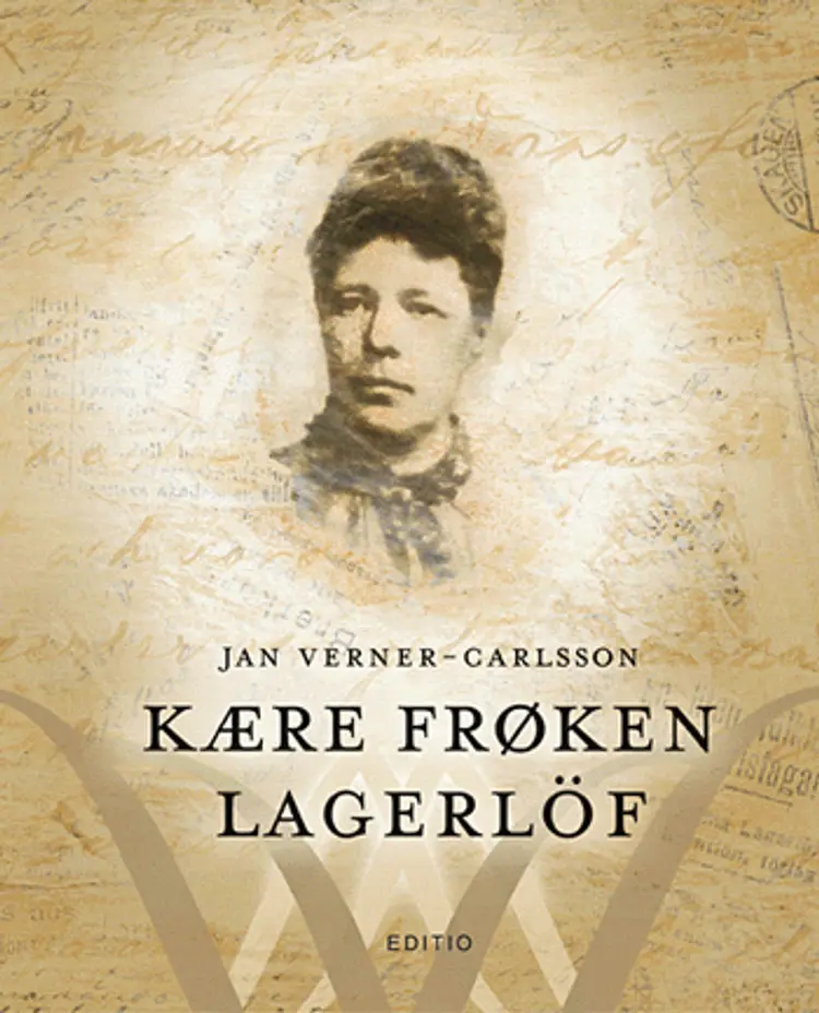 Kære frøken Lagerlöf af Jan Verner-Carlsson