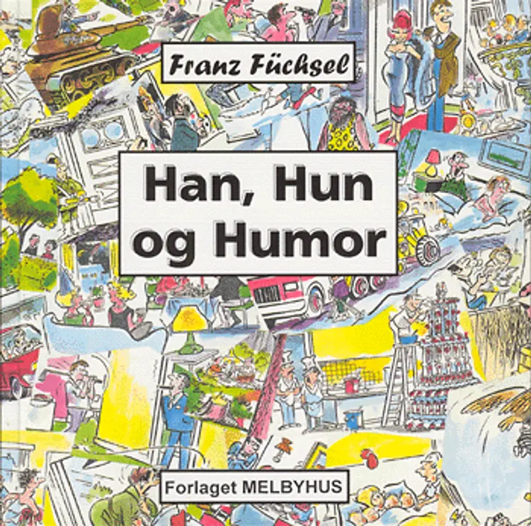 Han, hun og humor af Franz Füchsel