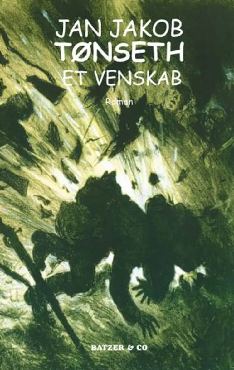 Et venskab af Jan Jakob Tønseth