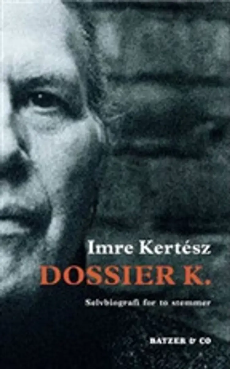 Dossier K. af Imre Kertész