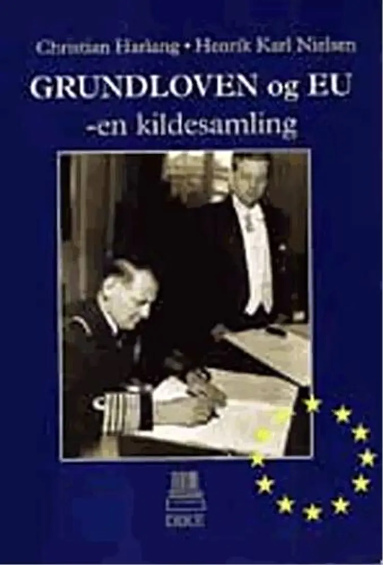 Grundloven og EU af Christian Harlang