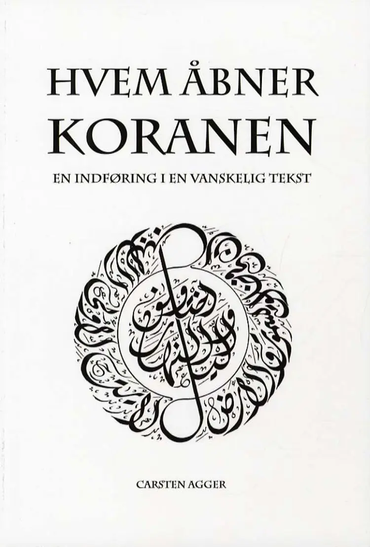Hvem åbner Koranen af Carsten Agger