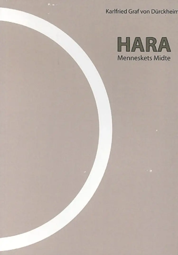 Hara af Karlfried Graf von Dürckheim