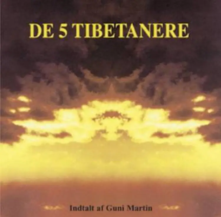 De 5 Tibetanere af Guni Martin