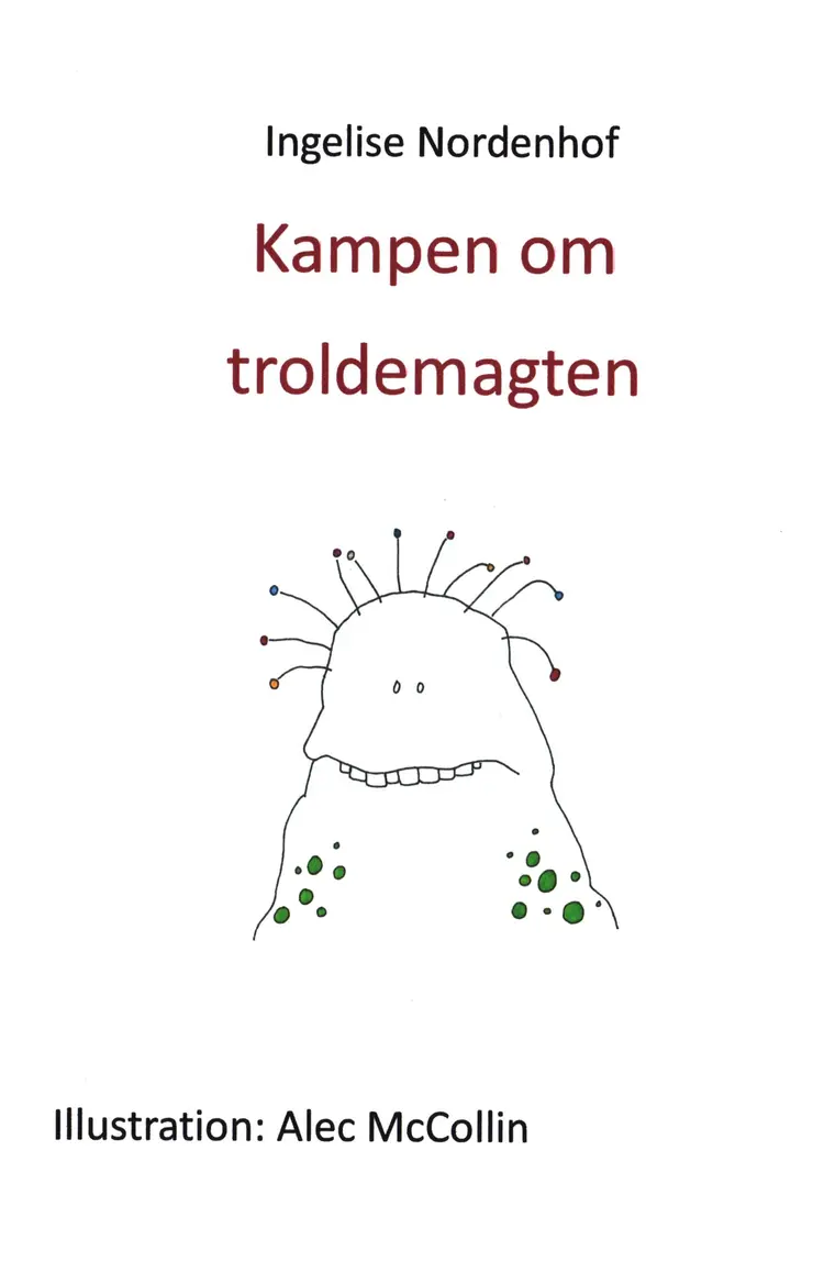 Kampen om troldemagten af Ingelise Nordenhof