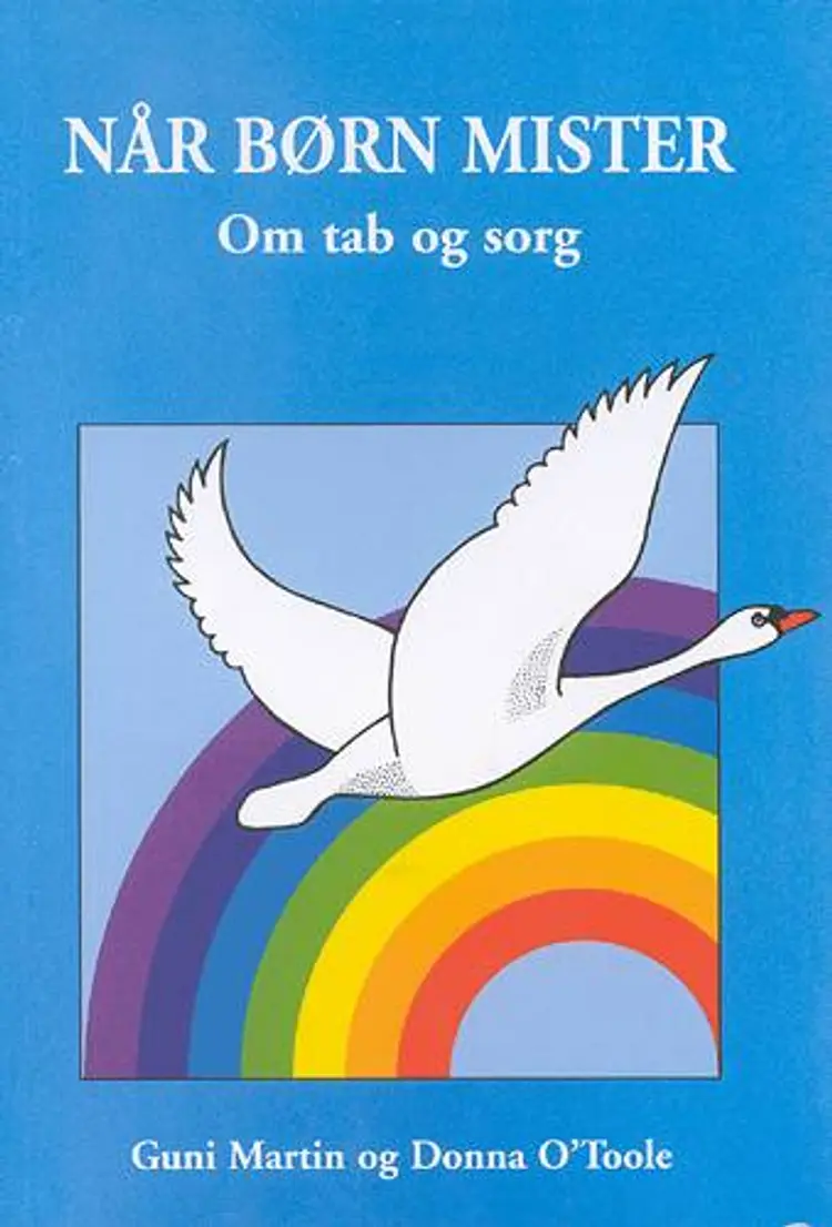 Når børn mister - om tab og sorg af Guni Martin