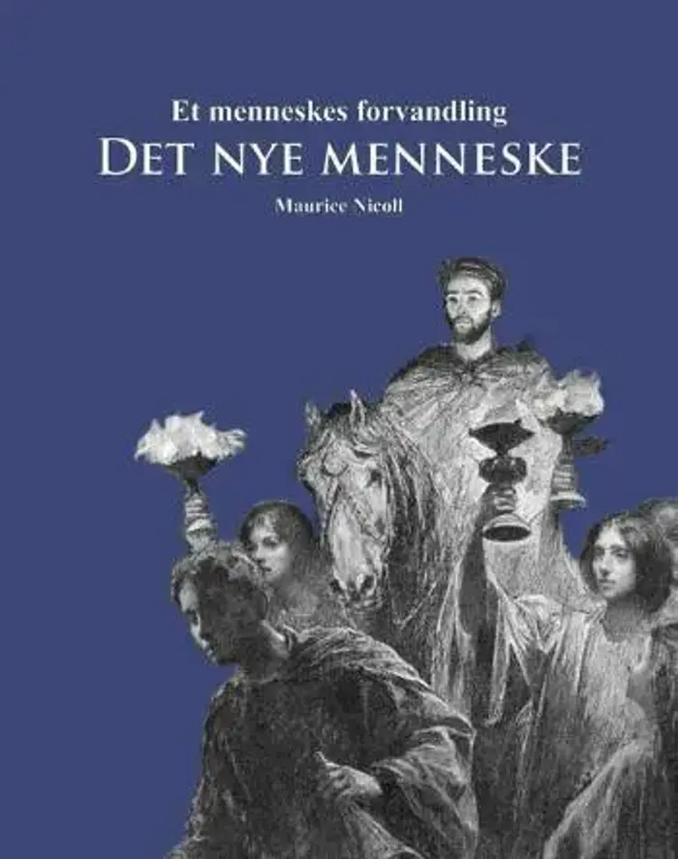 Det nye menneske af Dr. Maurice Nicol