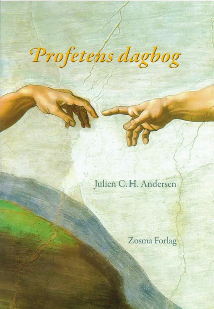 Profetens dagbog af Julien C. H. Andersen