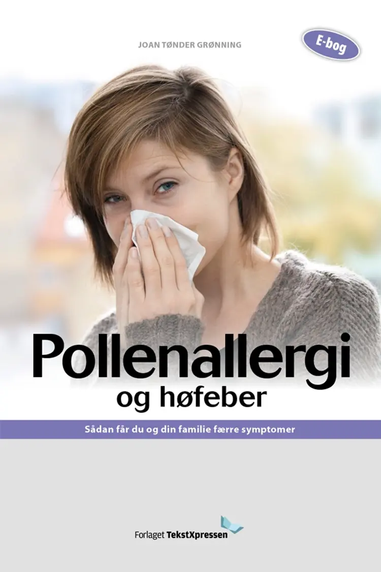 Pollenallergi og høfeber af Joan Tønder Grønning