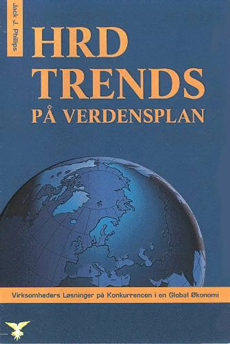 HRD trends på verdensplan af Jack J. Phillips