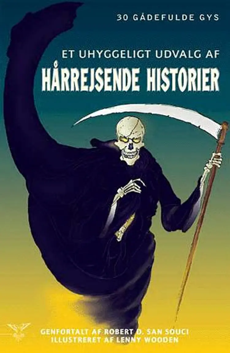 Et uhyggeligt udvalg af hårrejsende historier af Robert D. San Souci