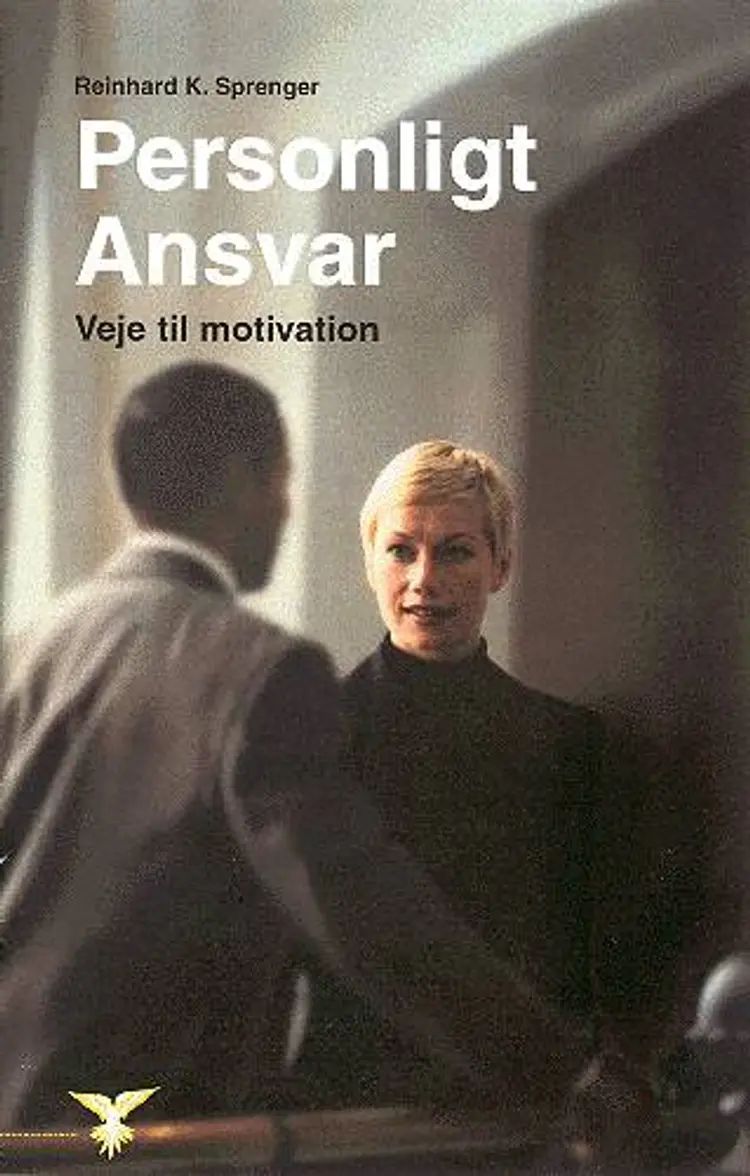 Personligt ansvar af Reinhard K. Sprenger