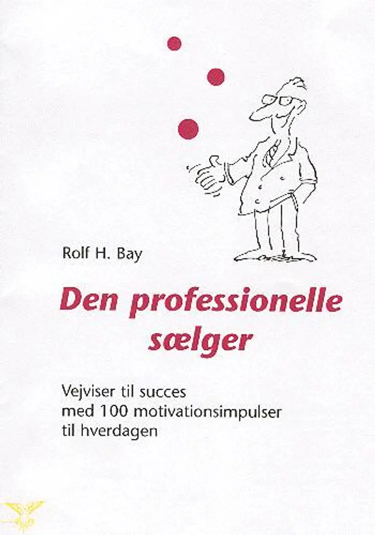 Den professionelle sælger af Rolf H. Bay