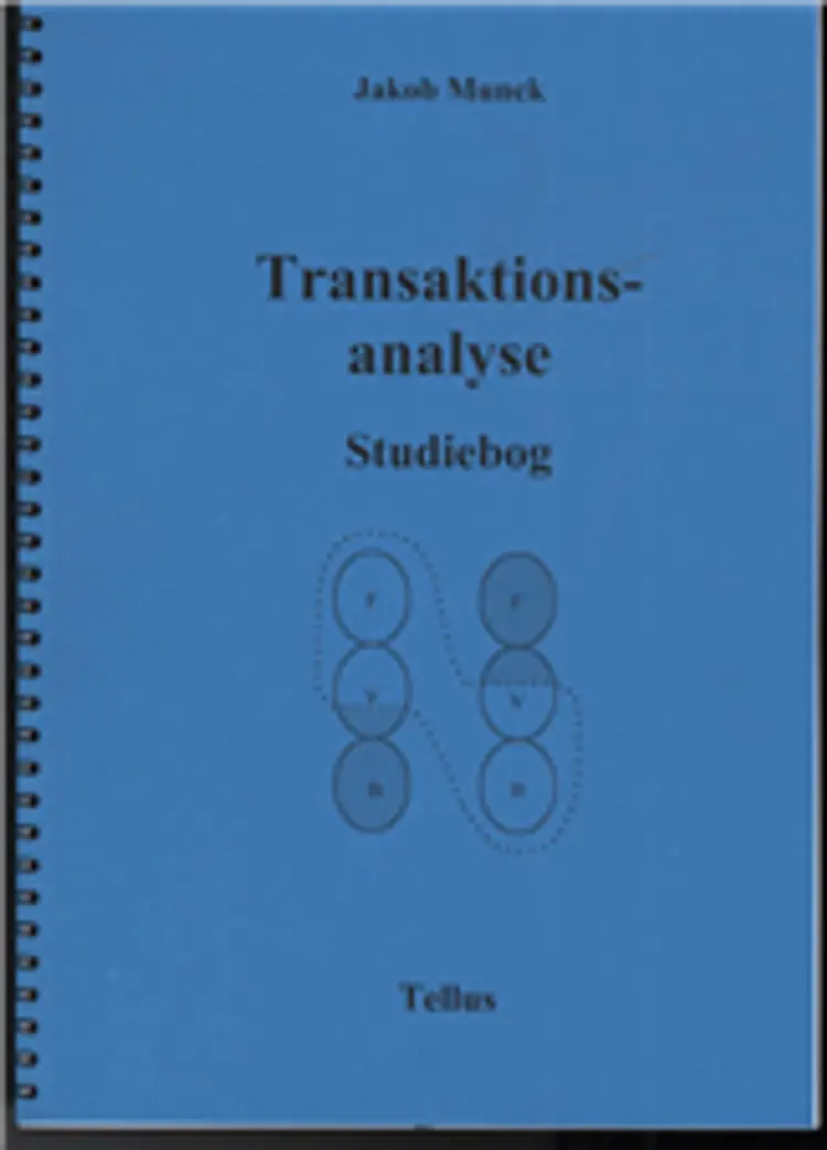Transaktionsanalyse af Jakob Munck