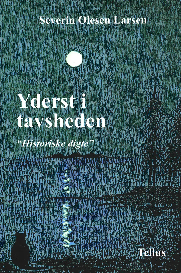Yderst i tavsheden af Severin Olesen Larsen