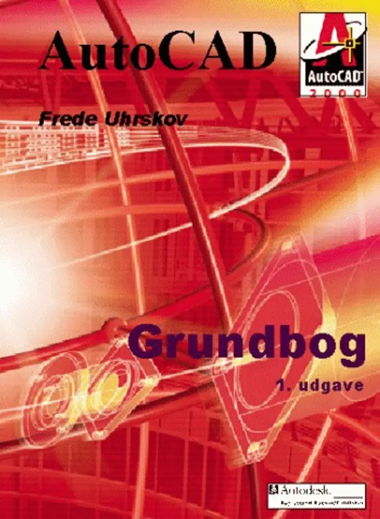 AutoCAD2000 Grundbog af Frede Uhrskov