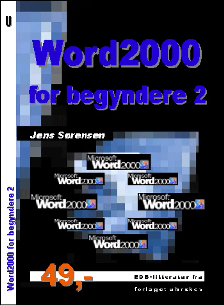 Word2000 for begyndere 2 af Jens Sørensen