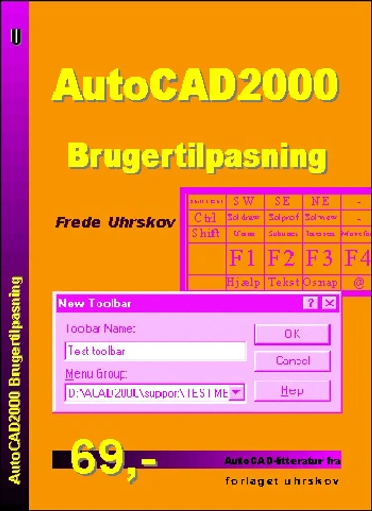 AutoCAD2000 - brugertilpasning af Frede Uhrskov