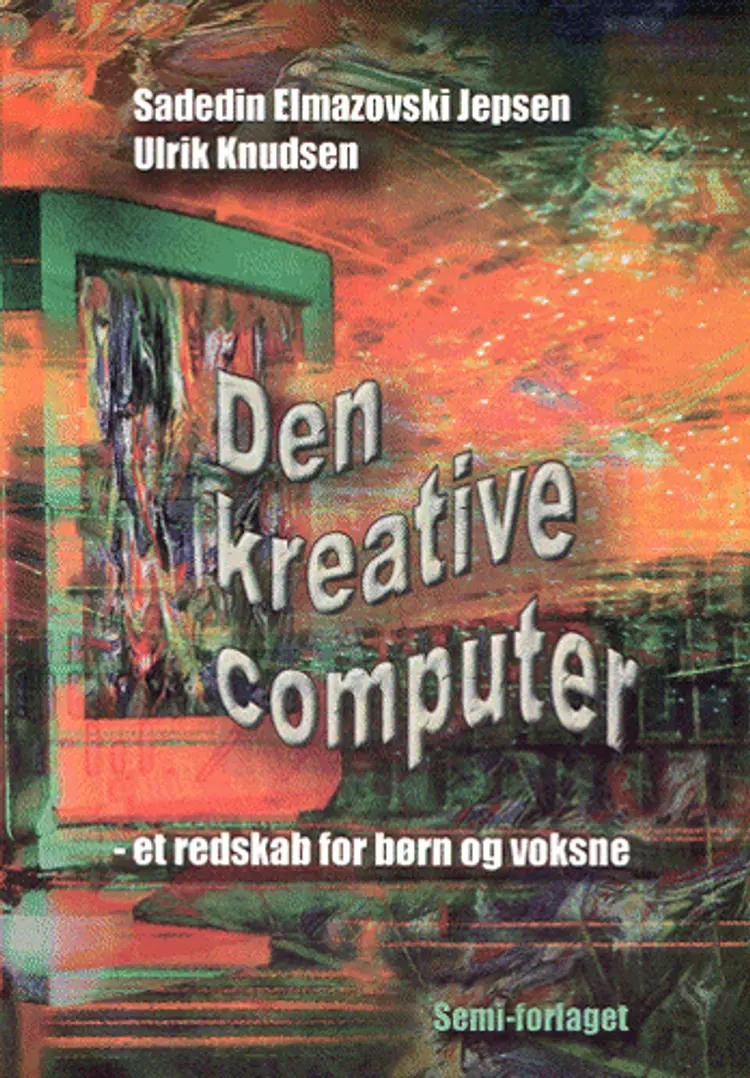 Den kreative computer af Sadedin Elmazovski Jepsen