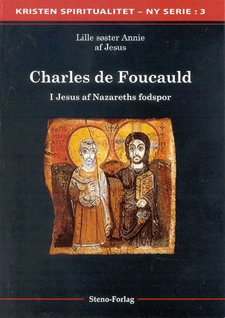 Charles de Foucauld af Annie de Jésus