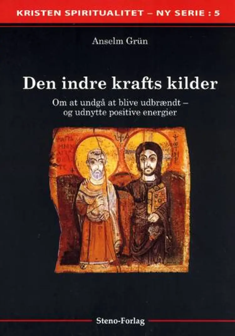 Den indre krafts kilder af Anselm Grün