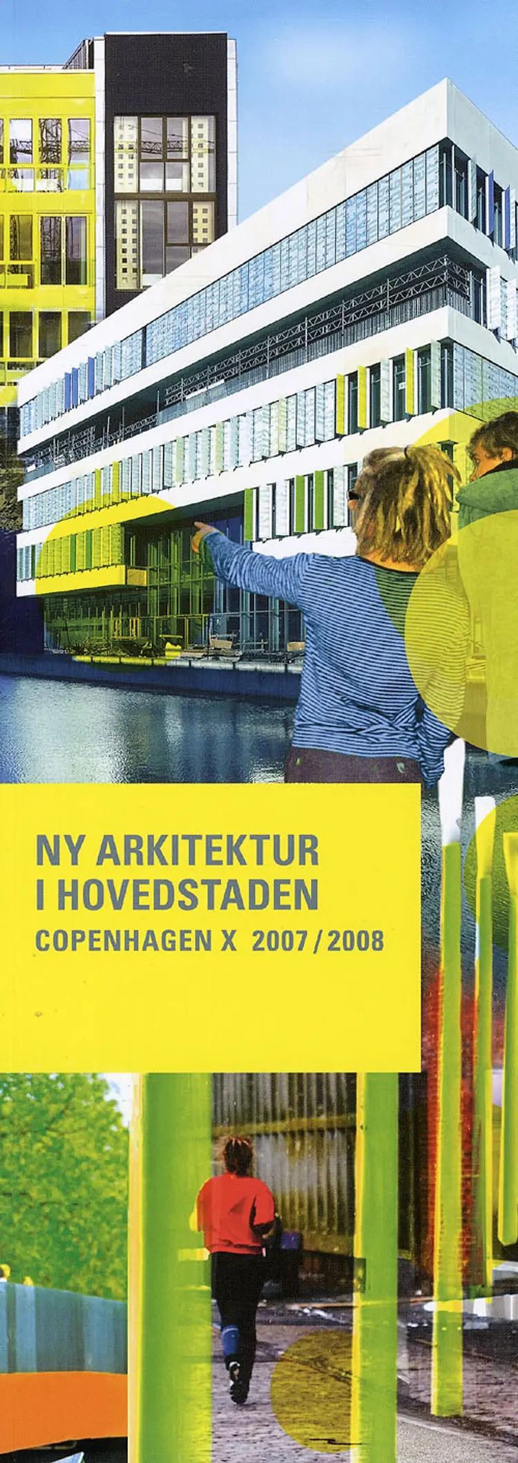 Ny arkitektur i hovedstaden af Copenhagen X