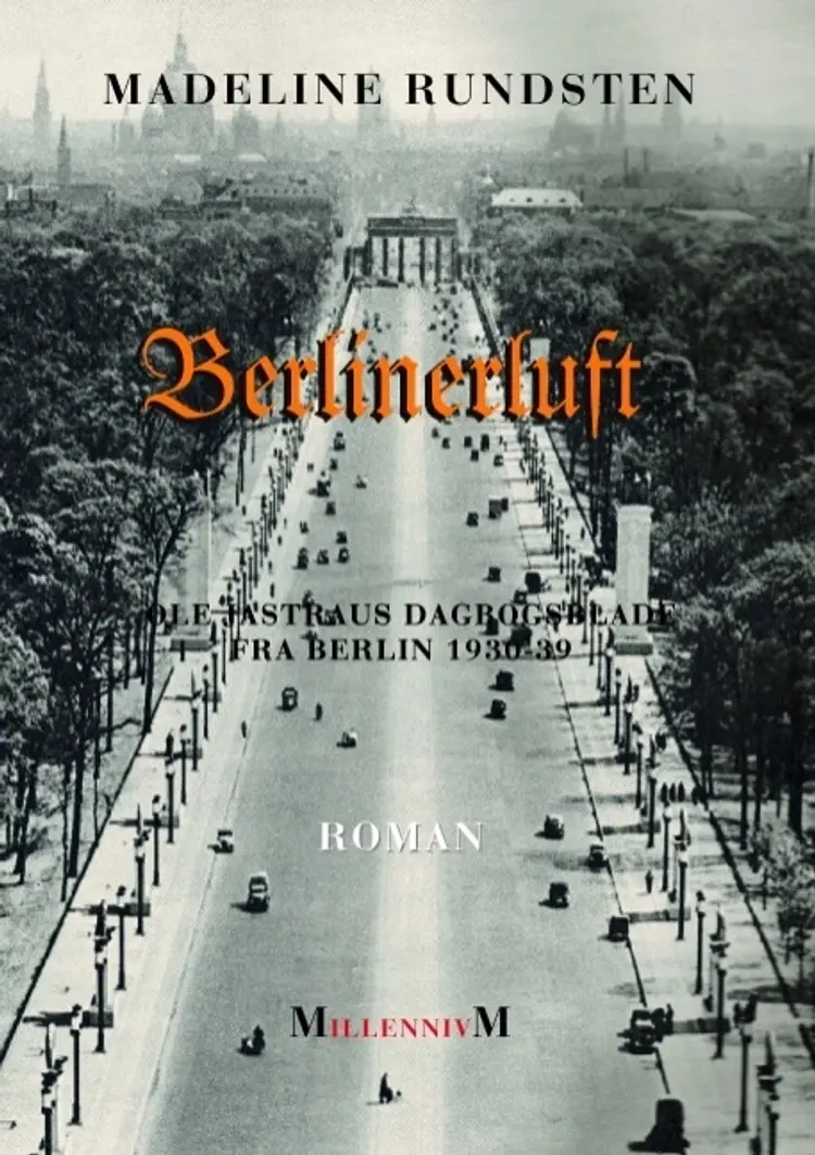 Berlinerluft af Madeline Rundsten
