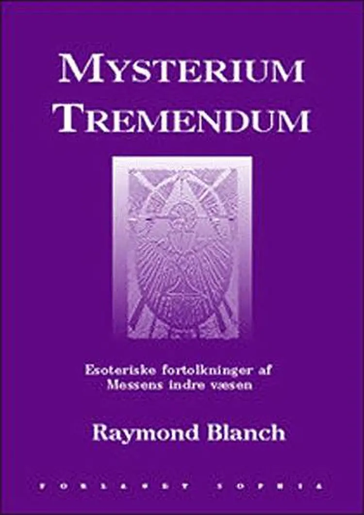 Mysterium Tremendum af Raymond Blanch