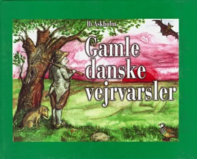 Gamle danske vejrvarsler af Ib Askholm
