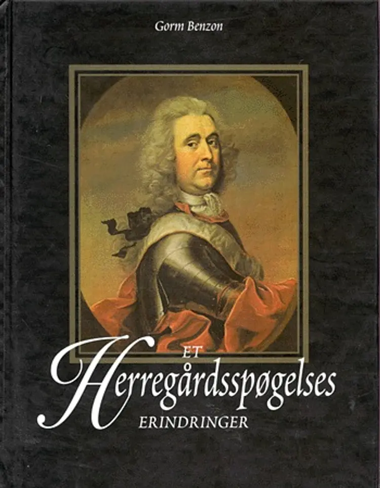 Et Herregårdsspøgelses erindringer af Gorm Benzon