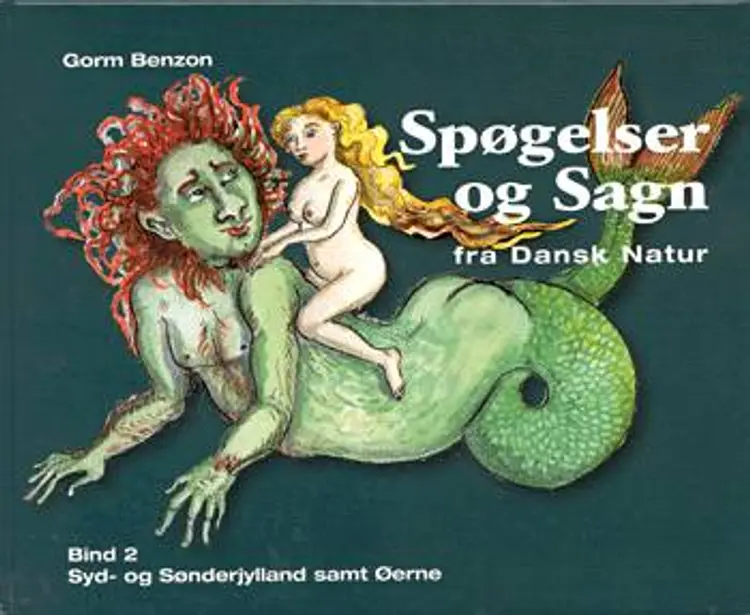 Spøgelser og sagn fra dansk natur af Gorm Benzon