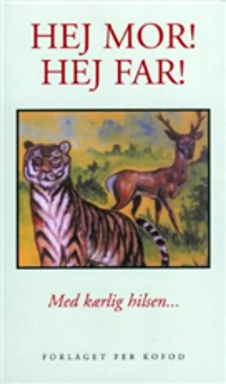 Hej mor! Hej far! af Vita Andersen