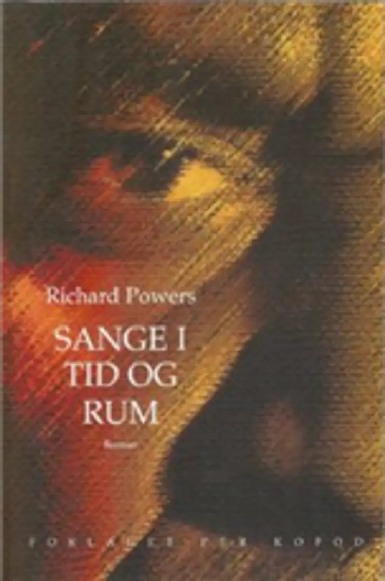 Sange i tid og rum af Richard Powers