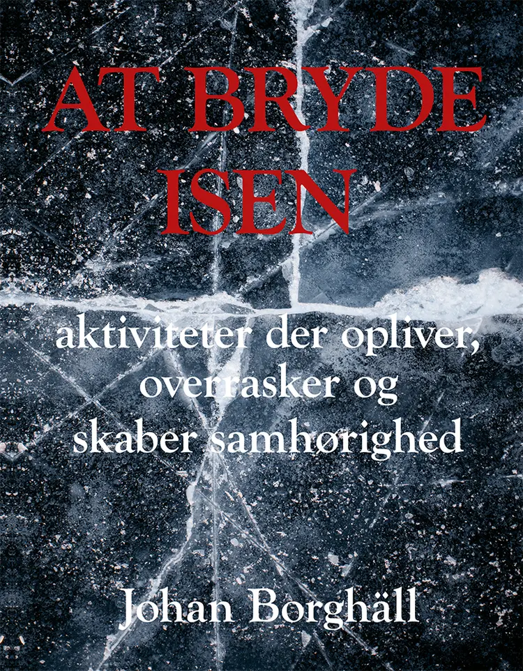 At bryde isen af Johan Börghall