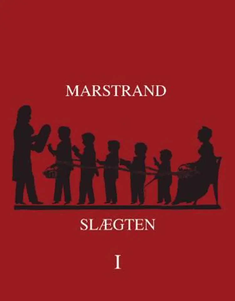 Marstrand-slægtens historie af Otto Marstrand