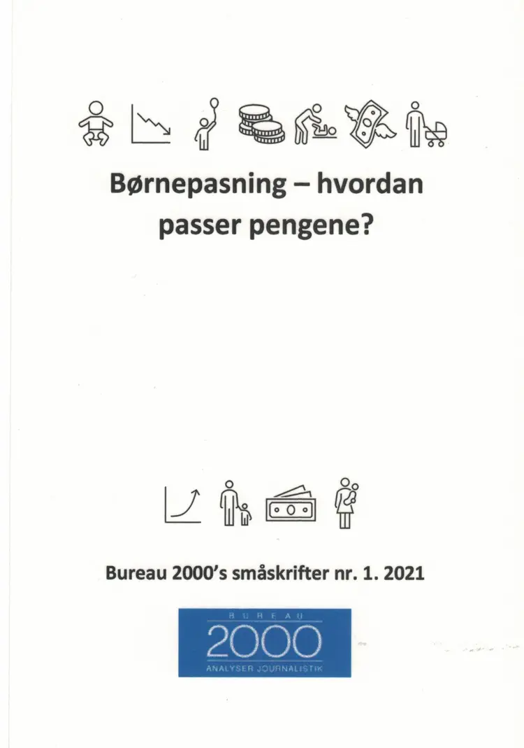 Børnepasning - Hvordan passer pengene? af Niels Glavind