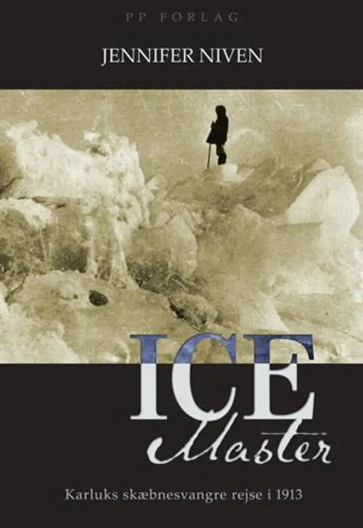 Ice Master af Jennifer Niven