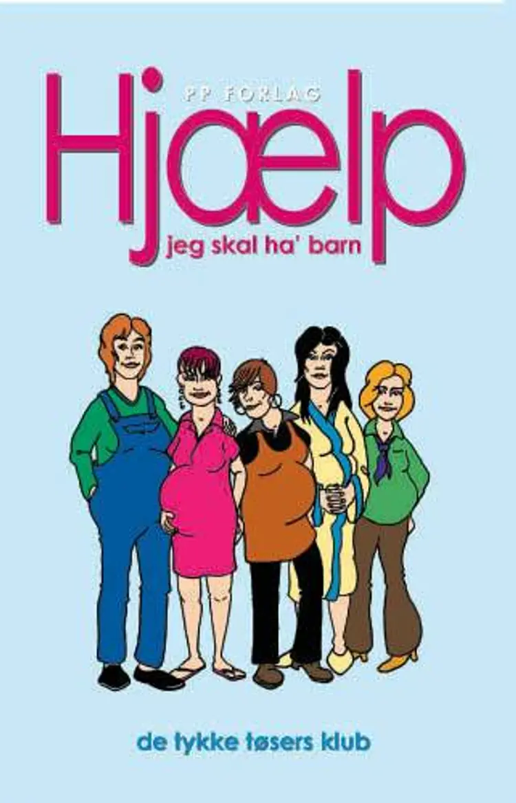 Hjælp, jeg skal ha' barn af Andrea Bettridge
