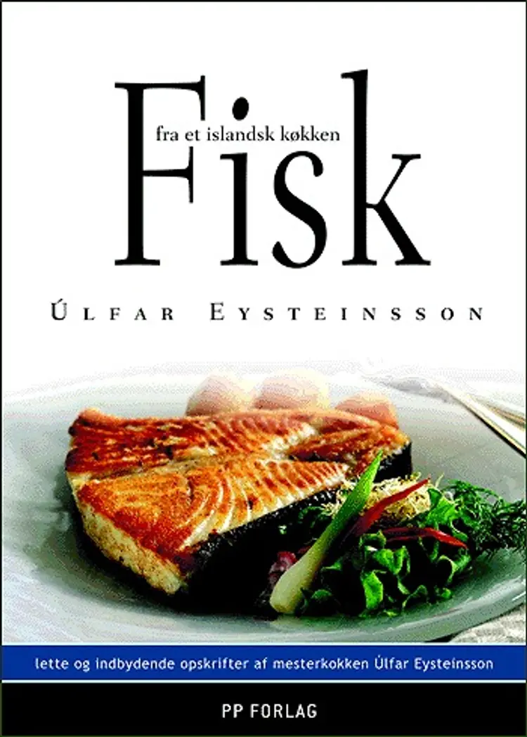 Fisk fra et islandsk køkken af Úlfar Eysteinsson