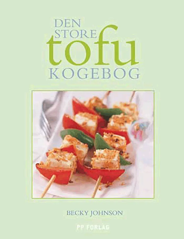 Den store tofukogebog af Becky Johnson
